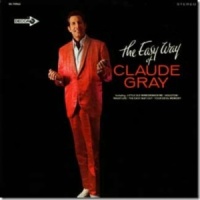 Claude Gray & The Graymen - The Easy Way Of Claude Gray